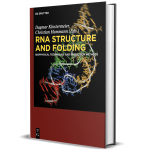RNA Structure and Folding, Biophysical Techniques and Prediction Methods