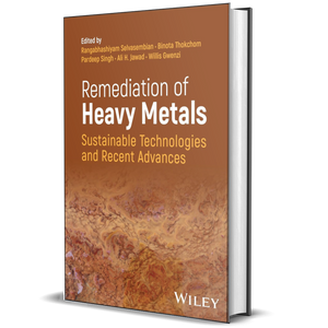 Remediation of Heavy Metals: Sustainable Technologies and Recent Advances