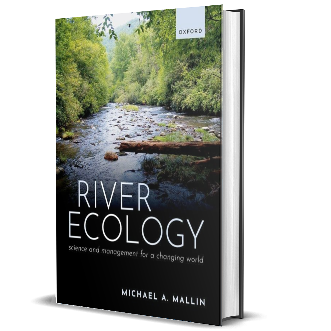 River Ecology: Science and Management for a Changing World