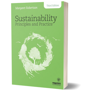 Sustainability Principles and Practice
