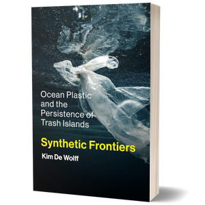Synthetic Frontiers: Ocean Plastic and the Persistence of Trash Islands