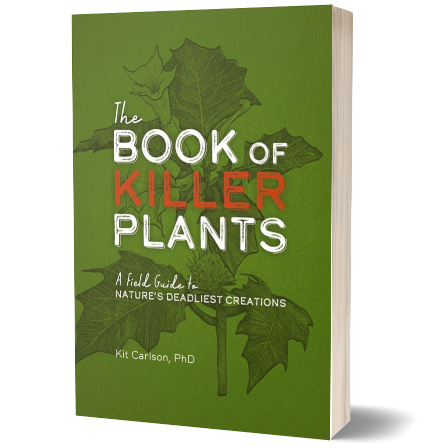 The Book of Killer Plants: A Field Guide to Nature's Deadliest Creations ²⁵