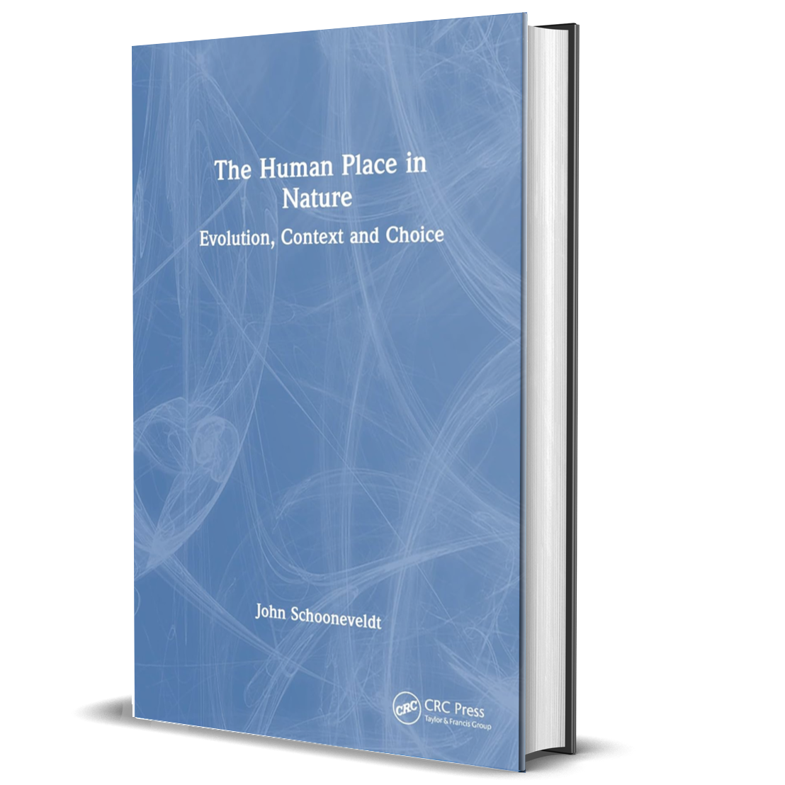 The Human Place in Nature: Evolution, Context and Choice