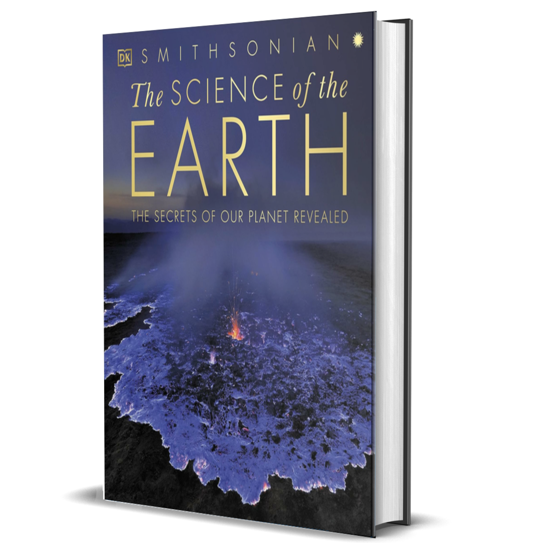 The Science of the Earth: The Secrets of Our Planet Revealed (DK Secret World Encyclopedias)