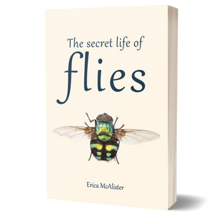 The Secret Life of Flies