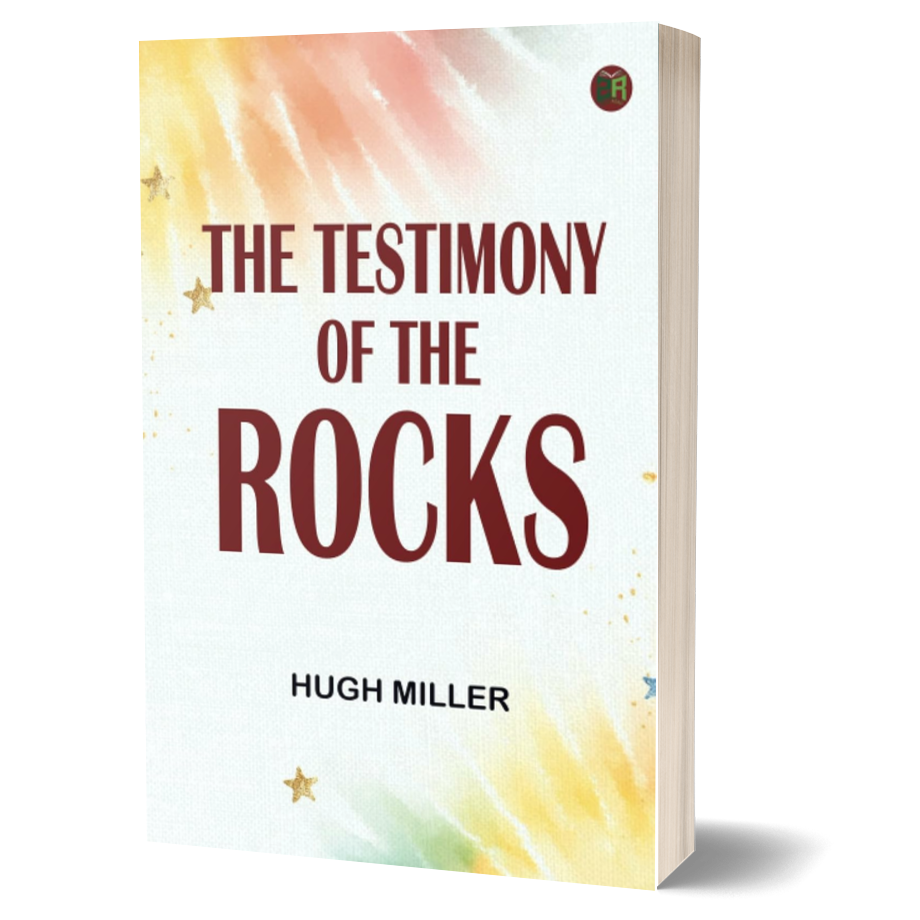 The Testimony of the Rocks