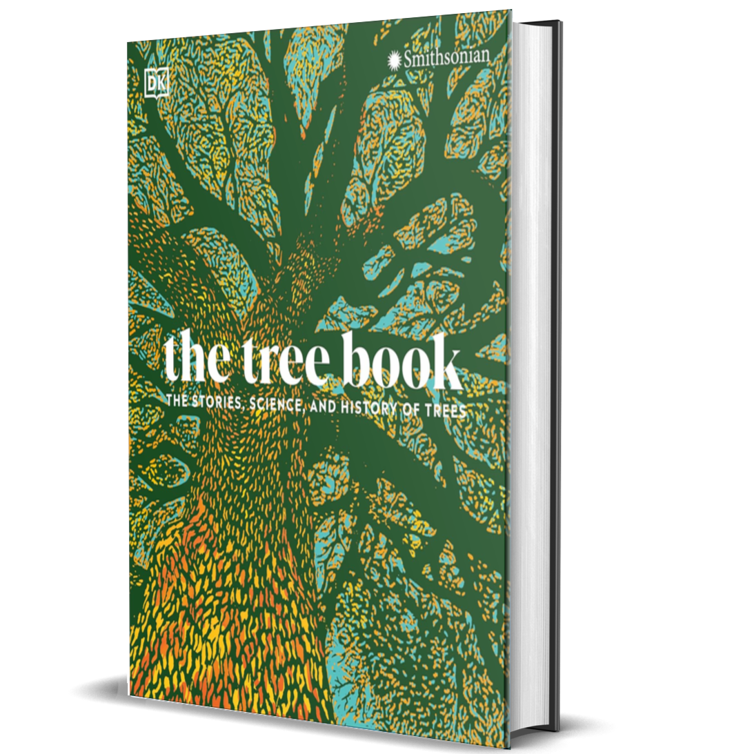 The Tree Book: The Stories, Science, and History of Trees