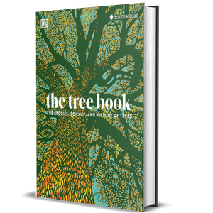 The Tree Book: The Stories, Science, and History of Trees
