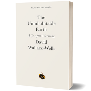 The Uninhabitable Earth: Life After Warming
