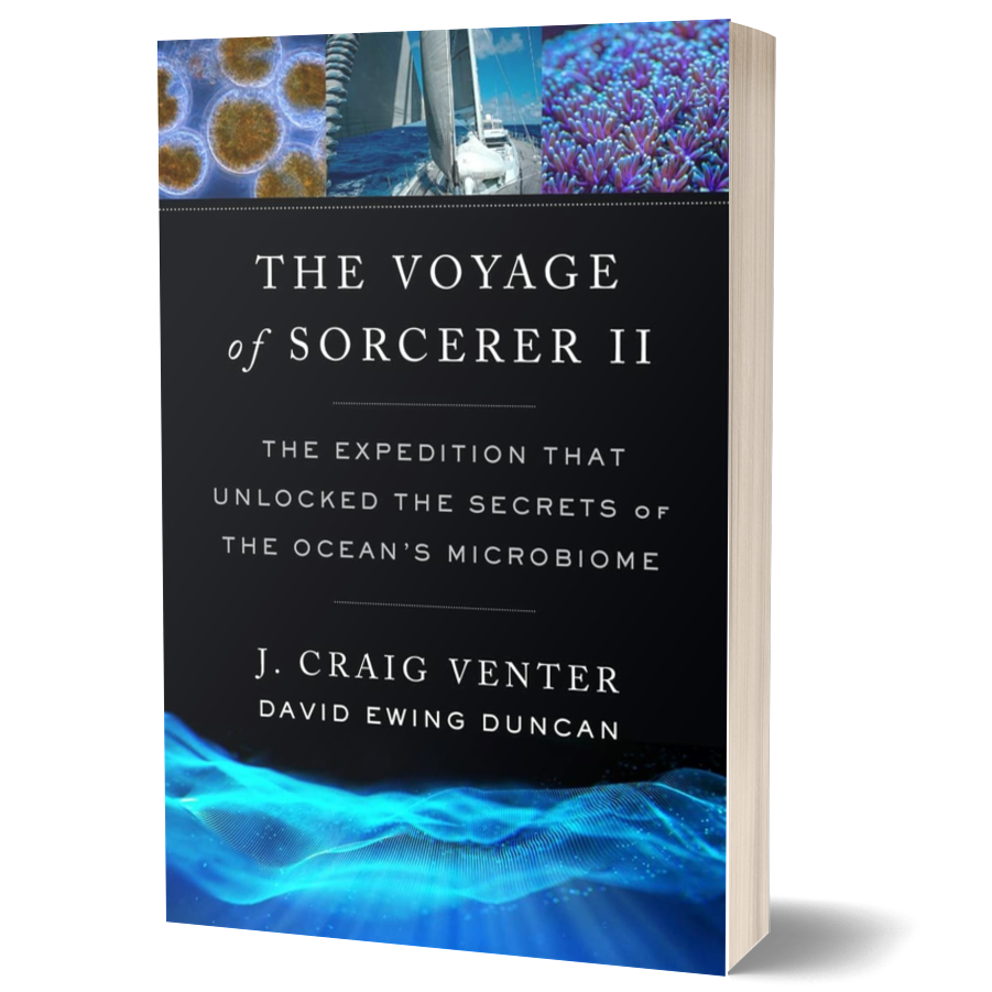 The Voyage of Sorcerer II: The Expedition That Unlocked the Secrets of the Ocean’s Microbiome