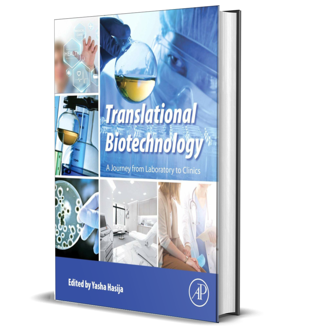 Translational Biotechnology: A Journey from Laboratory to Clinics