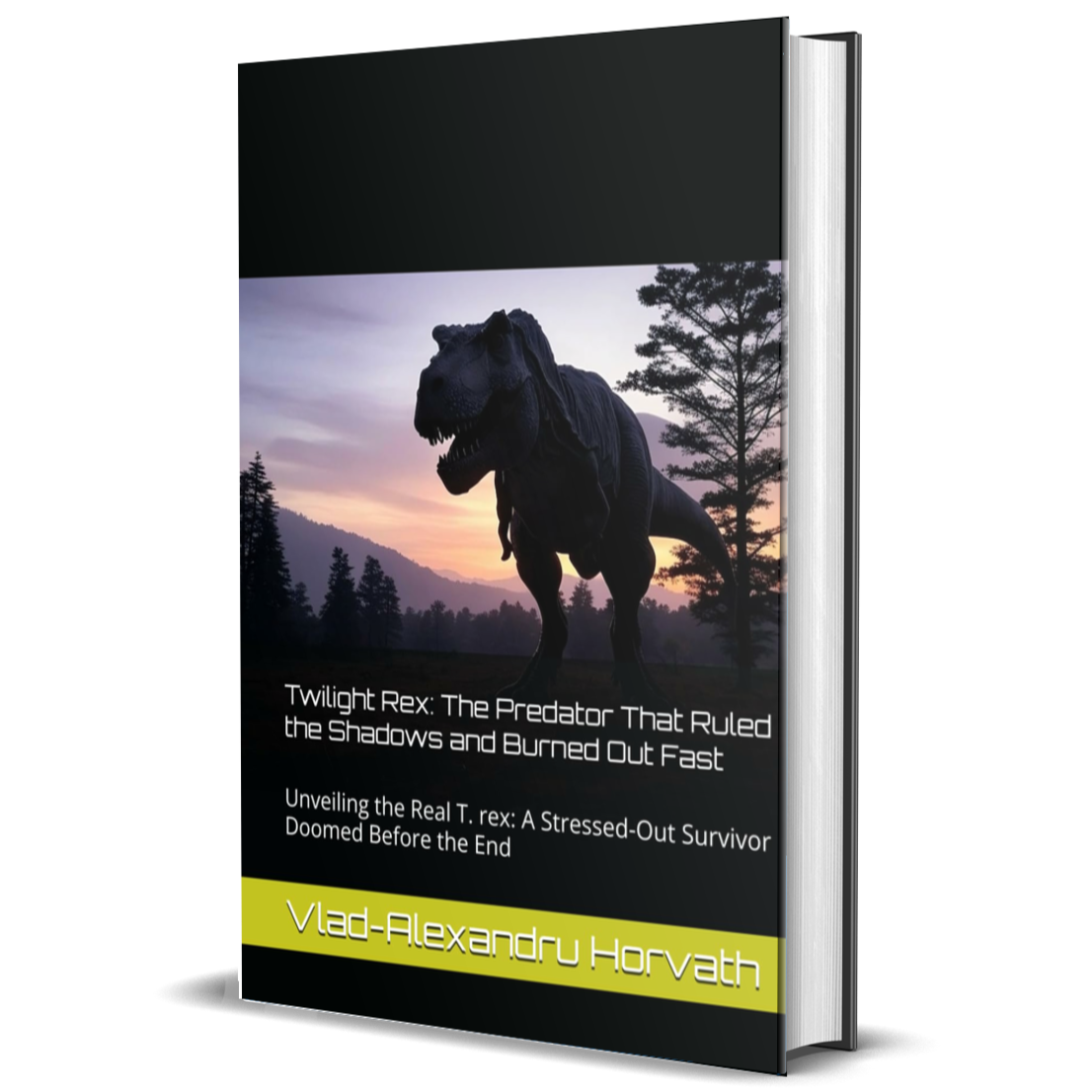 Twilight Rex: The Predator That Ruled the Shadows and Burned Out Fast