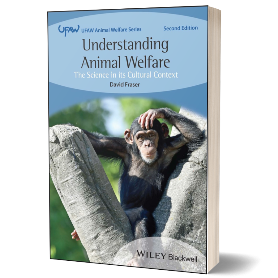 Understanding Animal Welfare: The Science in its Cultural Context (UFAW Animal Welfare)