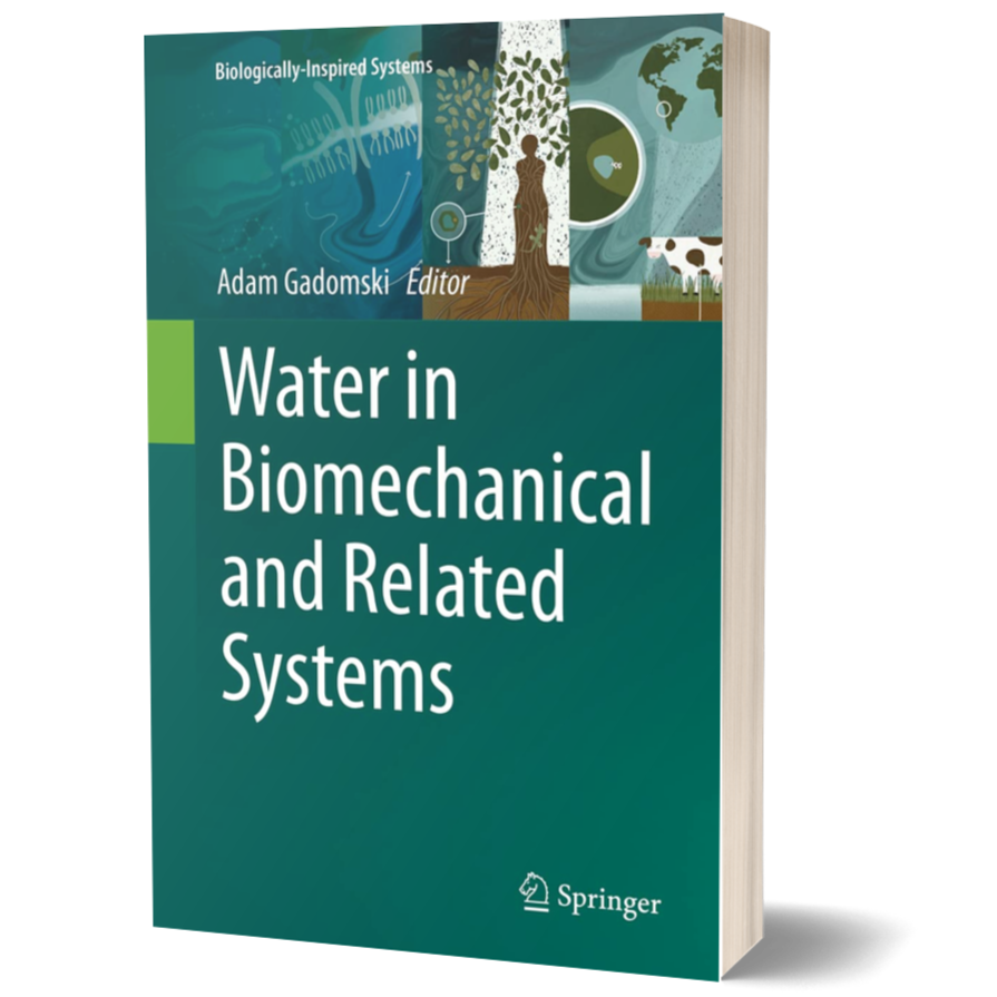 Water in Biomechanical and Related Systems (Biologically-Inspired Systems Book 17)