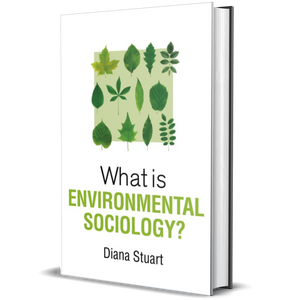 What is Environmental Sociology? (What is Sociology?)