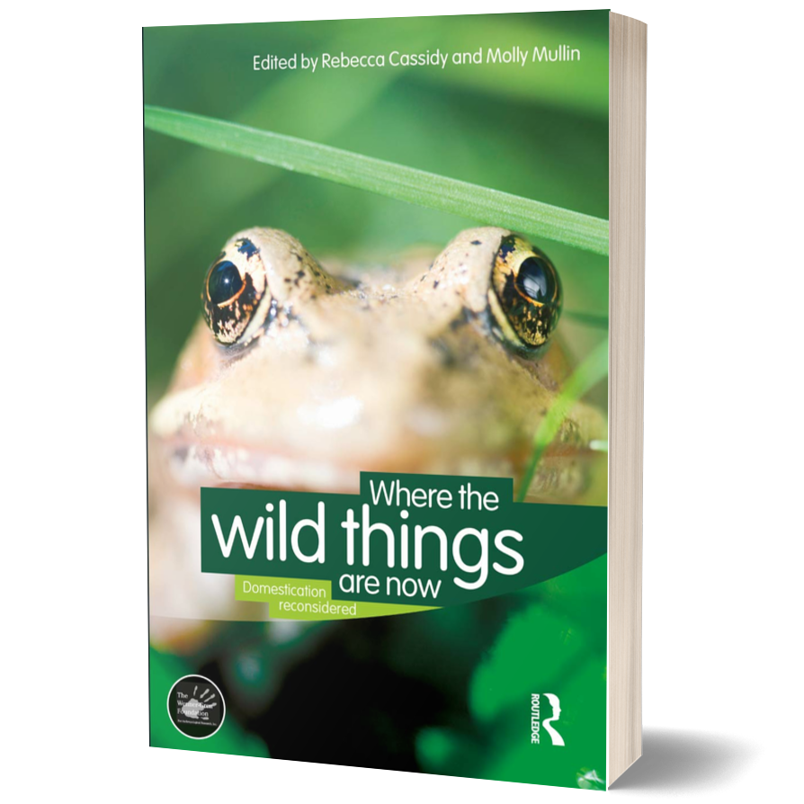 Where the Wild Things Are Now: Domestication Reconsidered (Wenner-Gren International Symposium Series)