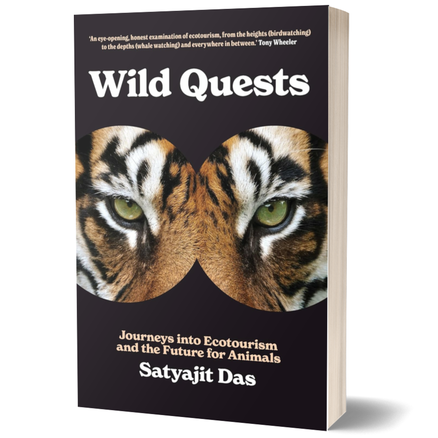 Wild Quests: Journeys into Ecotourism and the Future for Animals