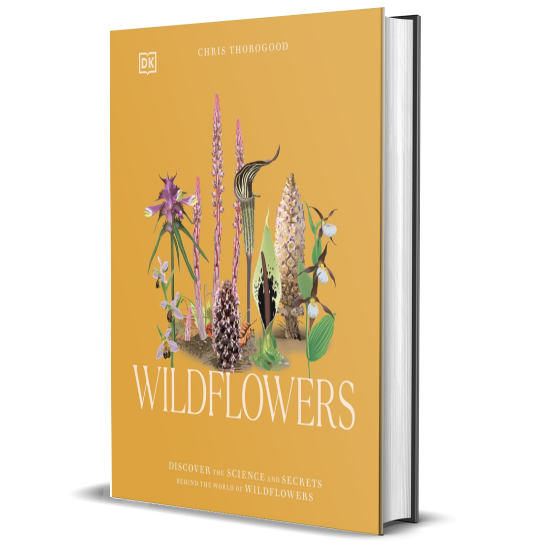 Wildflowers: Discover the Science and Secrets Behind the World of Wildflowers