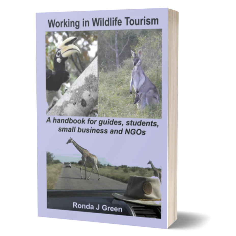 Working in Wildlife Tourism: A handbook for guides, small business, students and NGOs